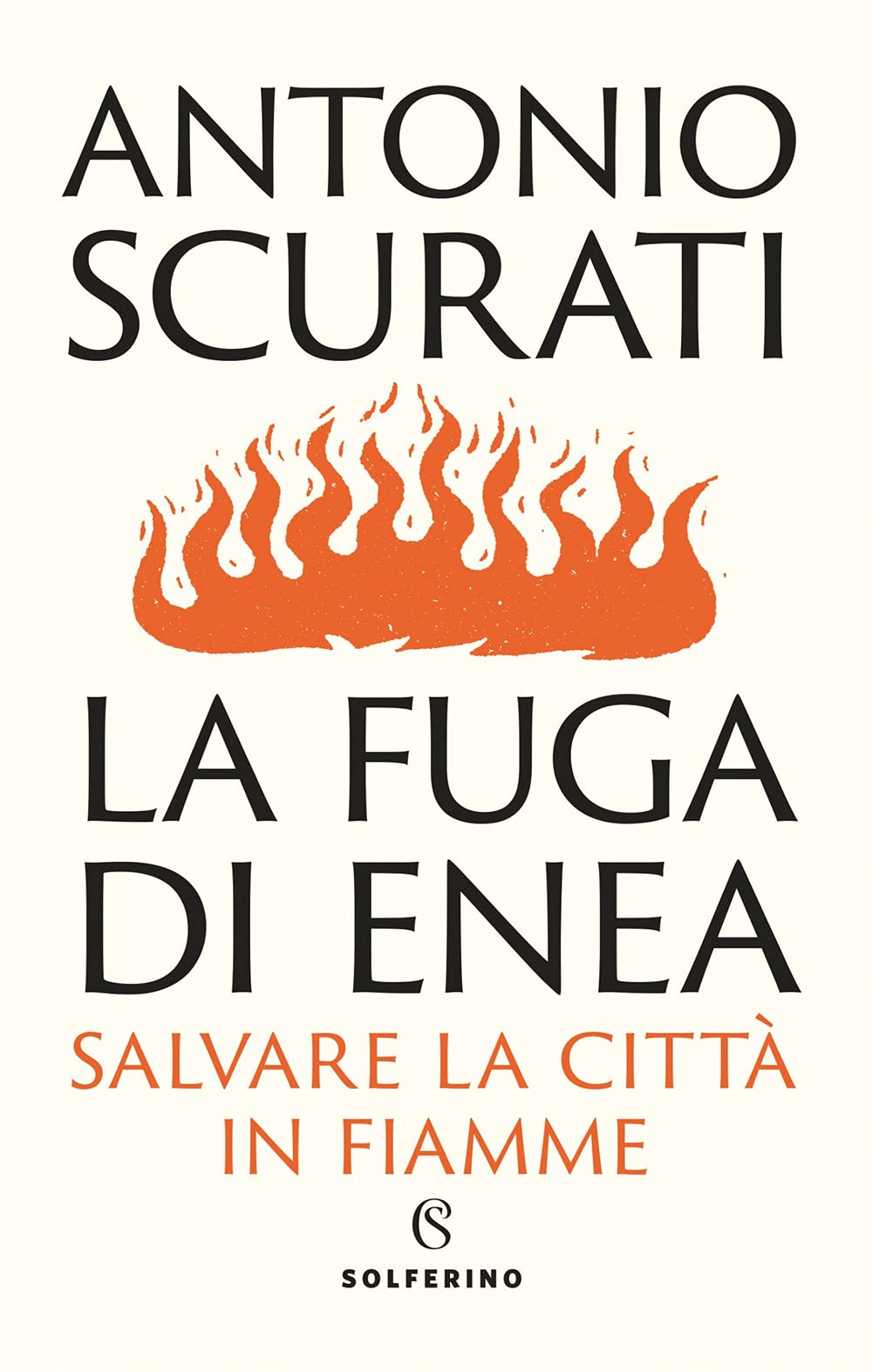 La fuga di Enea. Salvare la città in fiamme Books