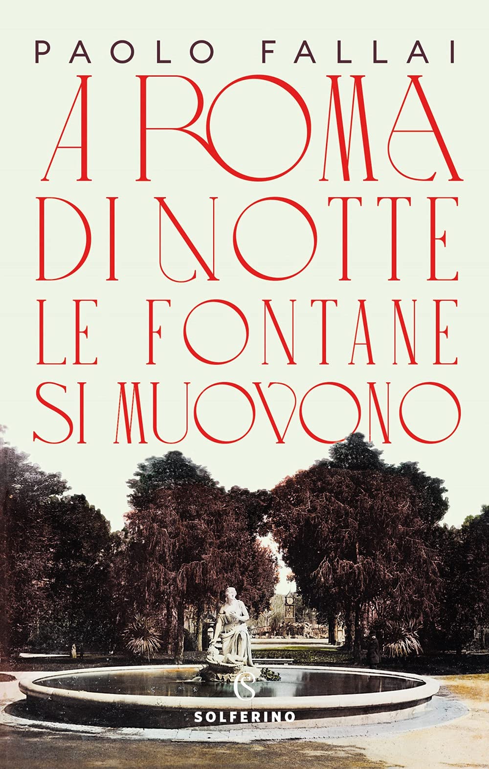 A Roma di notte le fontane si muovono book