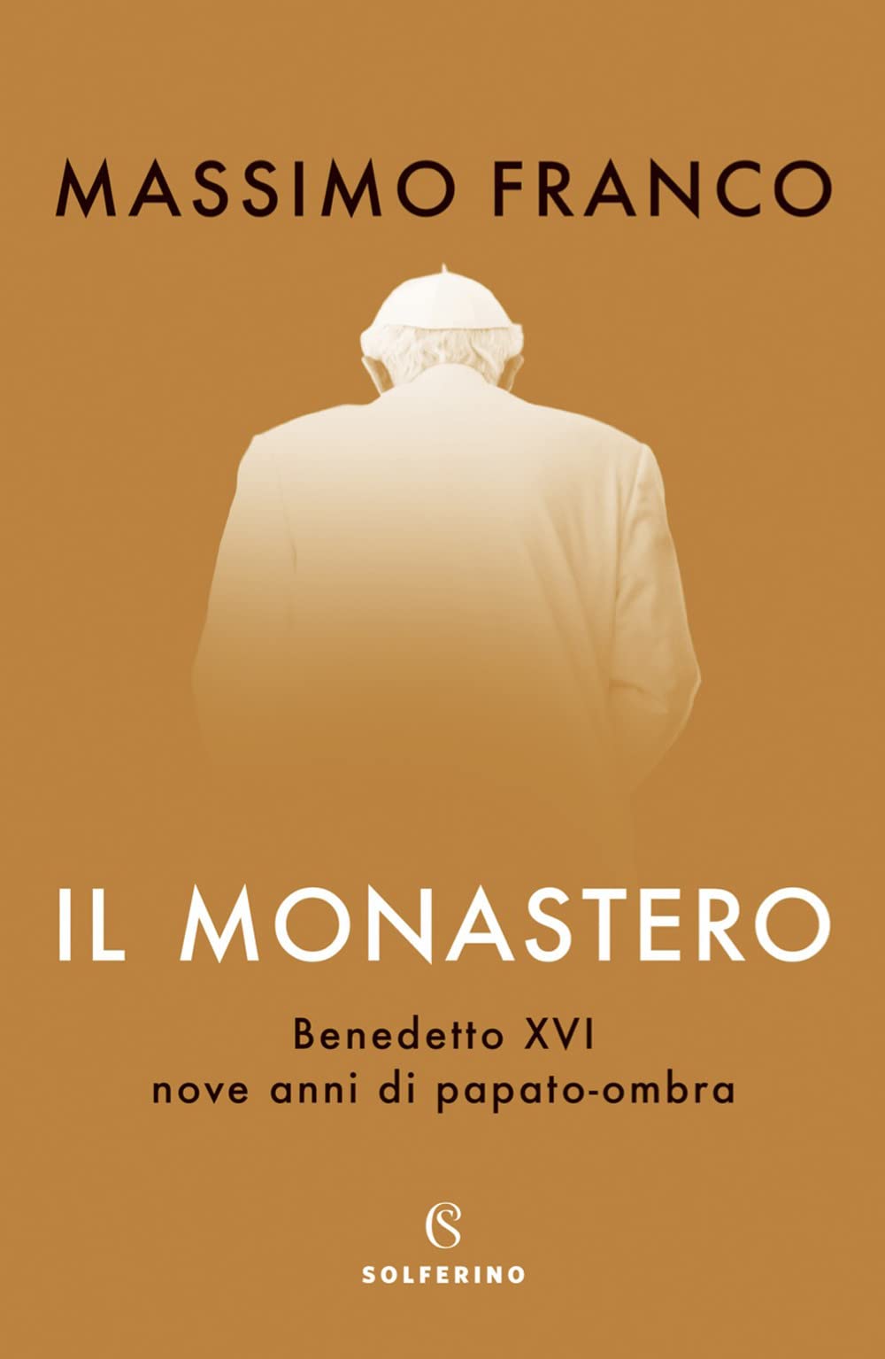 Il monastero. Benedetto XVI, nove anni di papato-ombra book