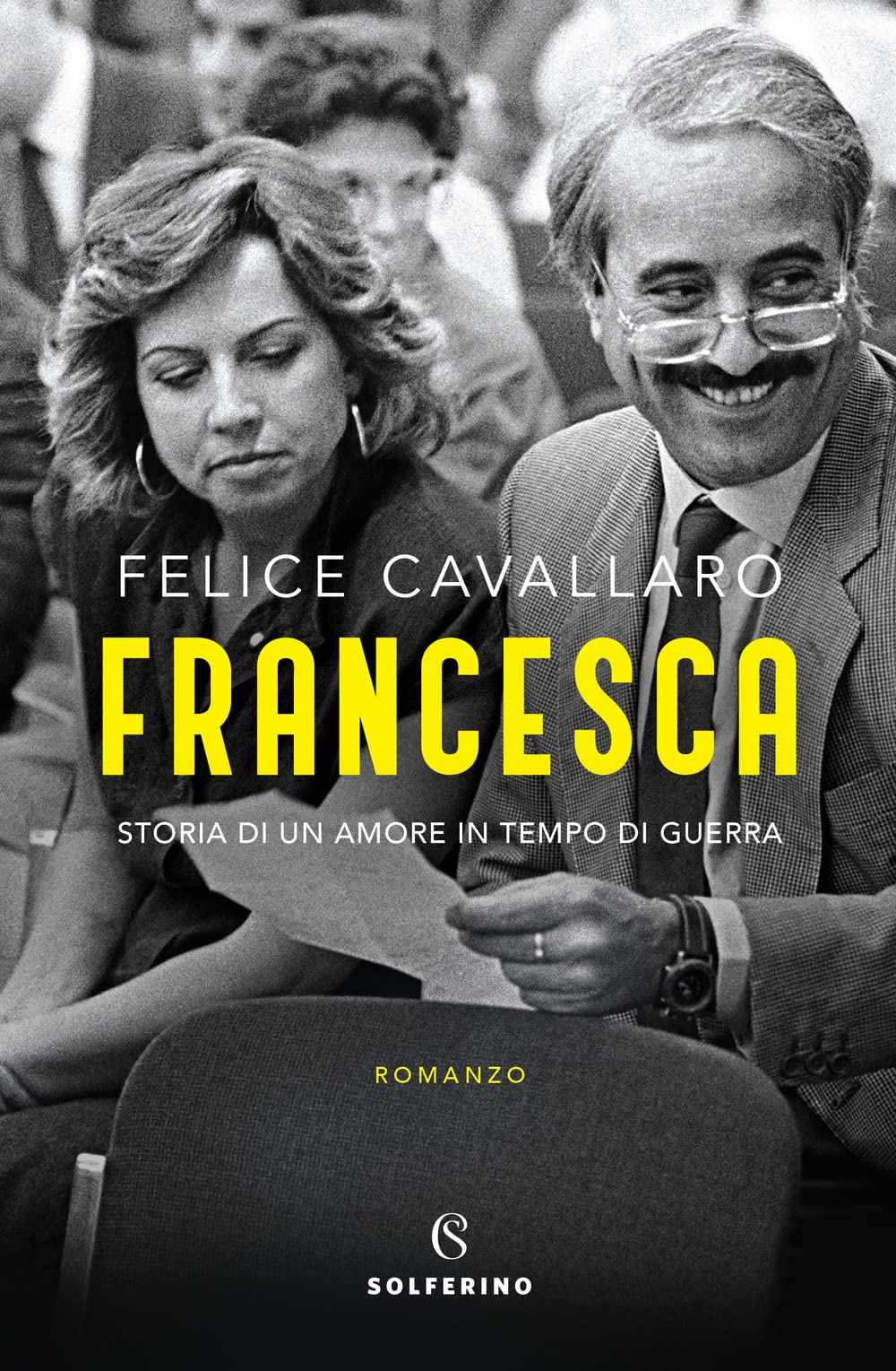 Francesca. Storia di un amore in tempo di guerra (Narratori) Social Sciences