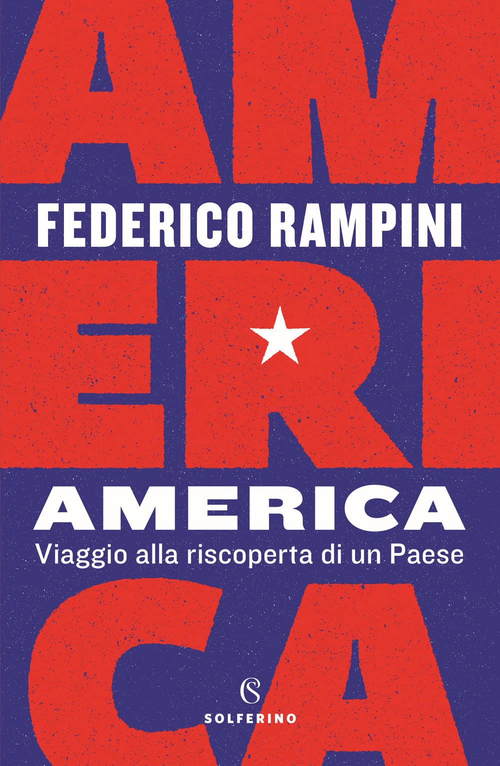 America. Viaggio alla riscoperta di un Paese Books