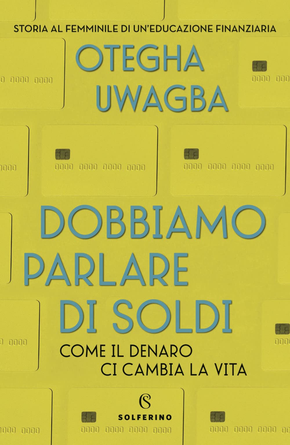 Dobbiamo parlare di soldi. Come il denaro ci cambia la vita book