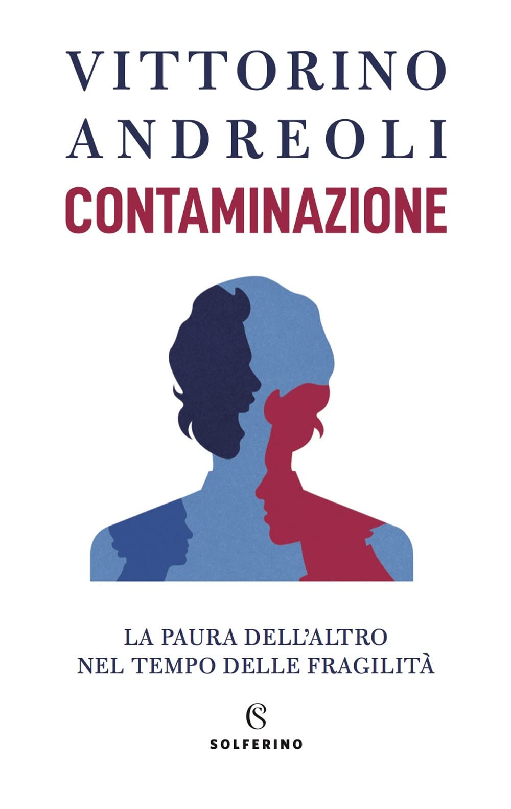 Contaminazione. La paura dell'altro nel tempo delle fragilità book