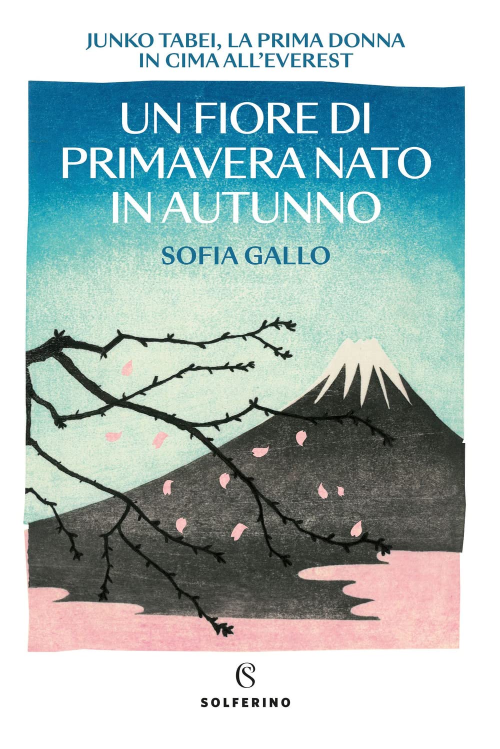 Un fiore di primavera nato in autunno. Junko Tabei, la prima donna in cima all'Everest Sports