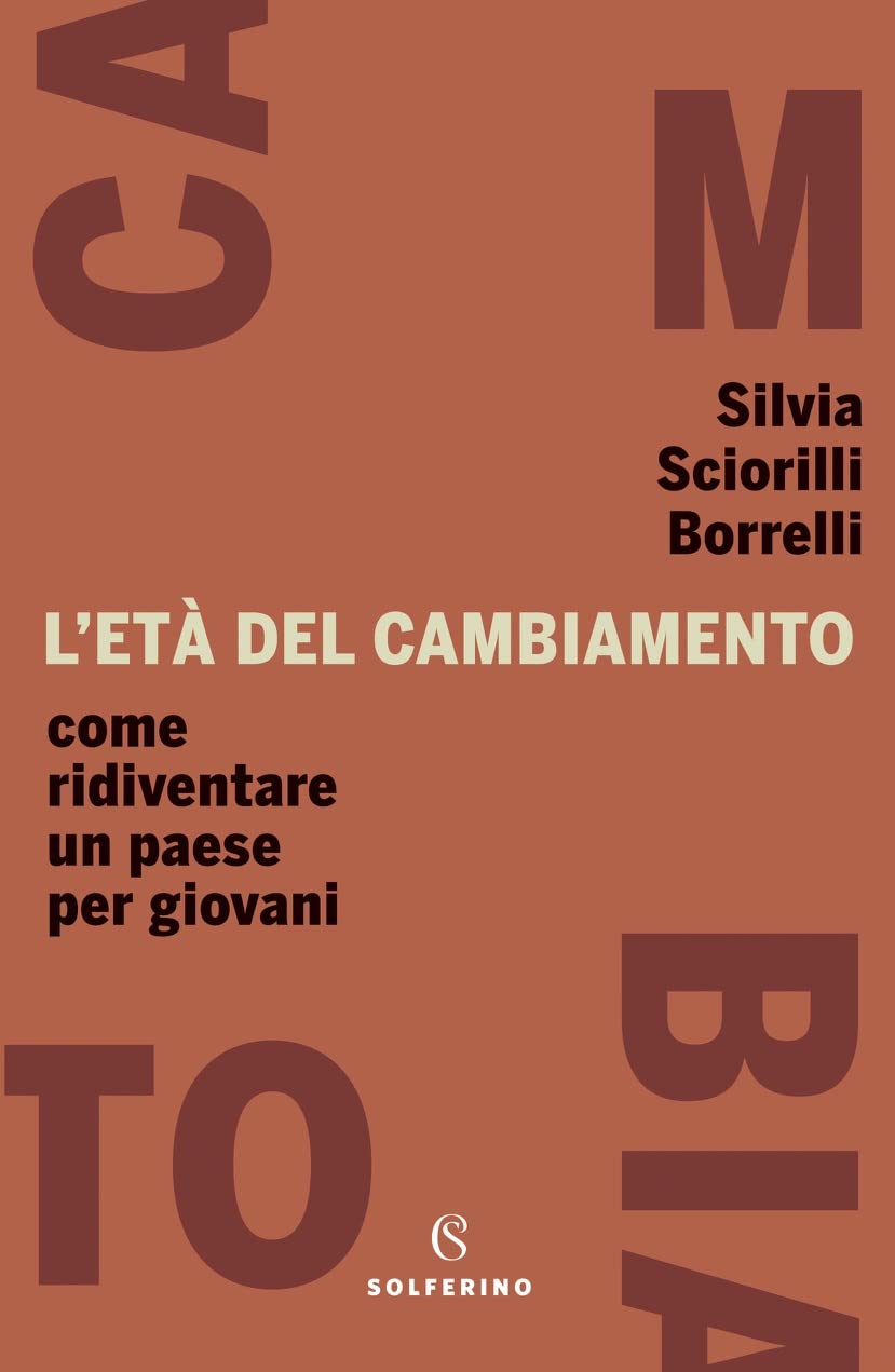 L'età del cambiamento. Come ridiventare un Paese per giovani book