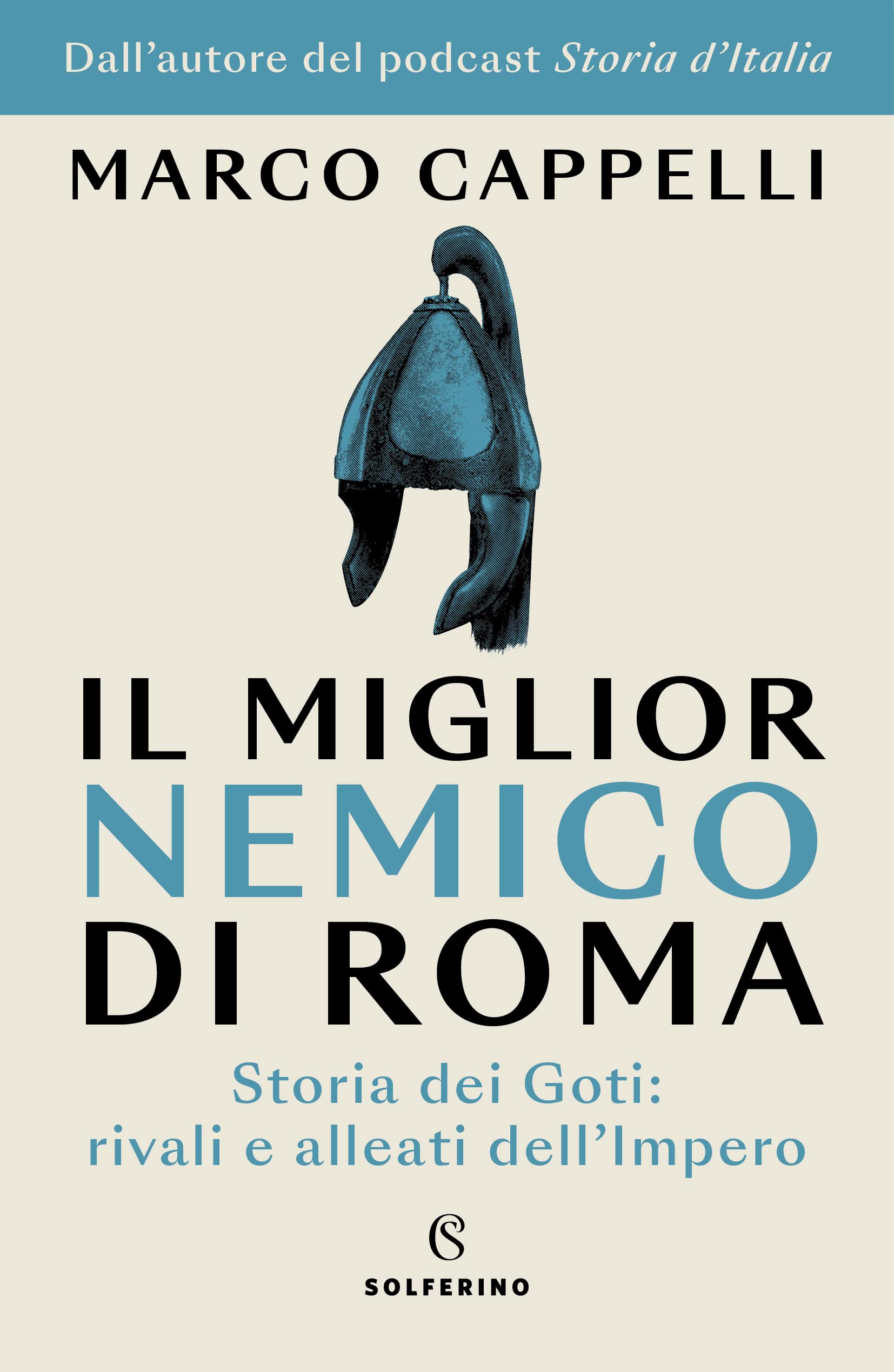Il miglior nemico di Roma. Storia dei Goti: rivali e alleati dell'Impero book