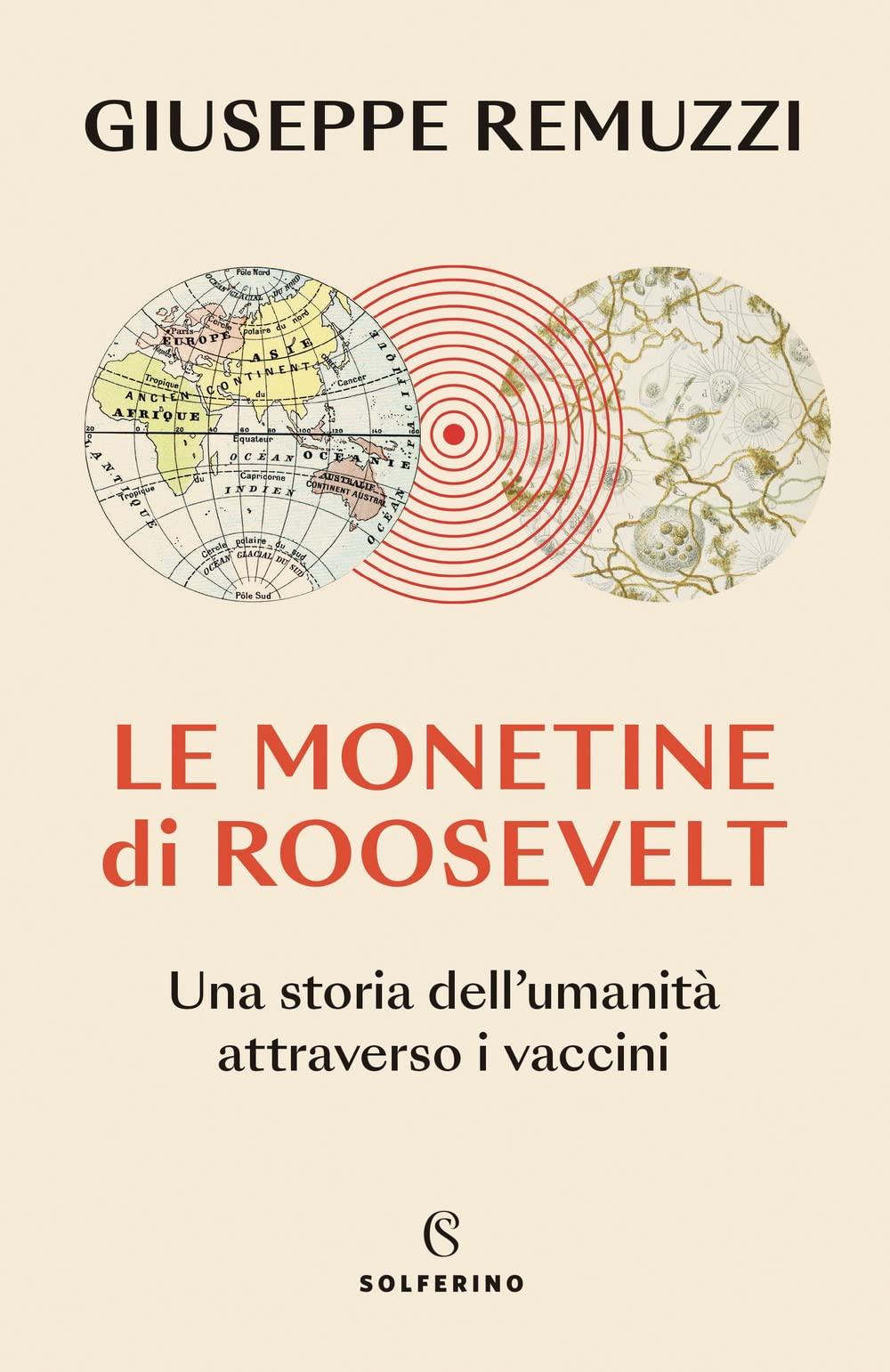 Le monetine di Roosevelt. Una storia dell'umanità attraverso i vaccini Medicine