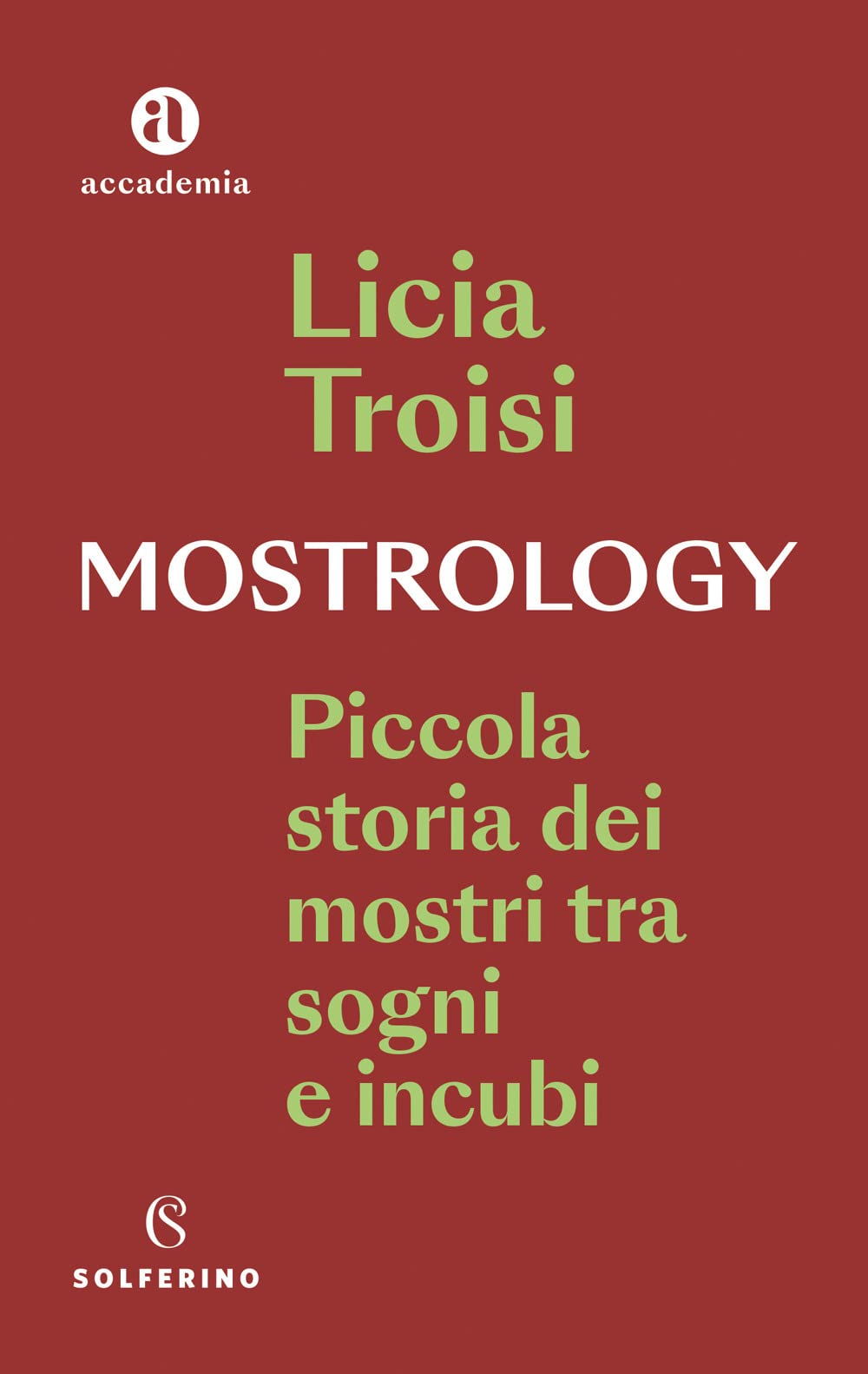 Mostrology. Piccola storia dei mostri tra sogni e incubi book