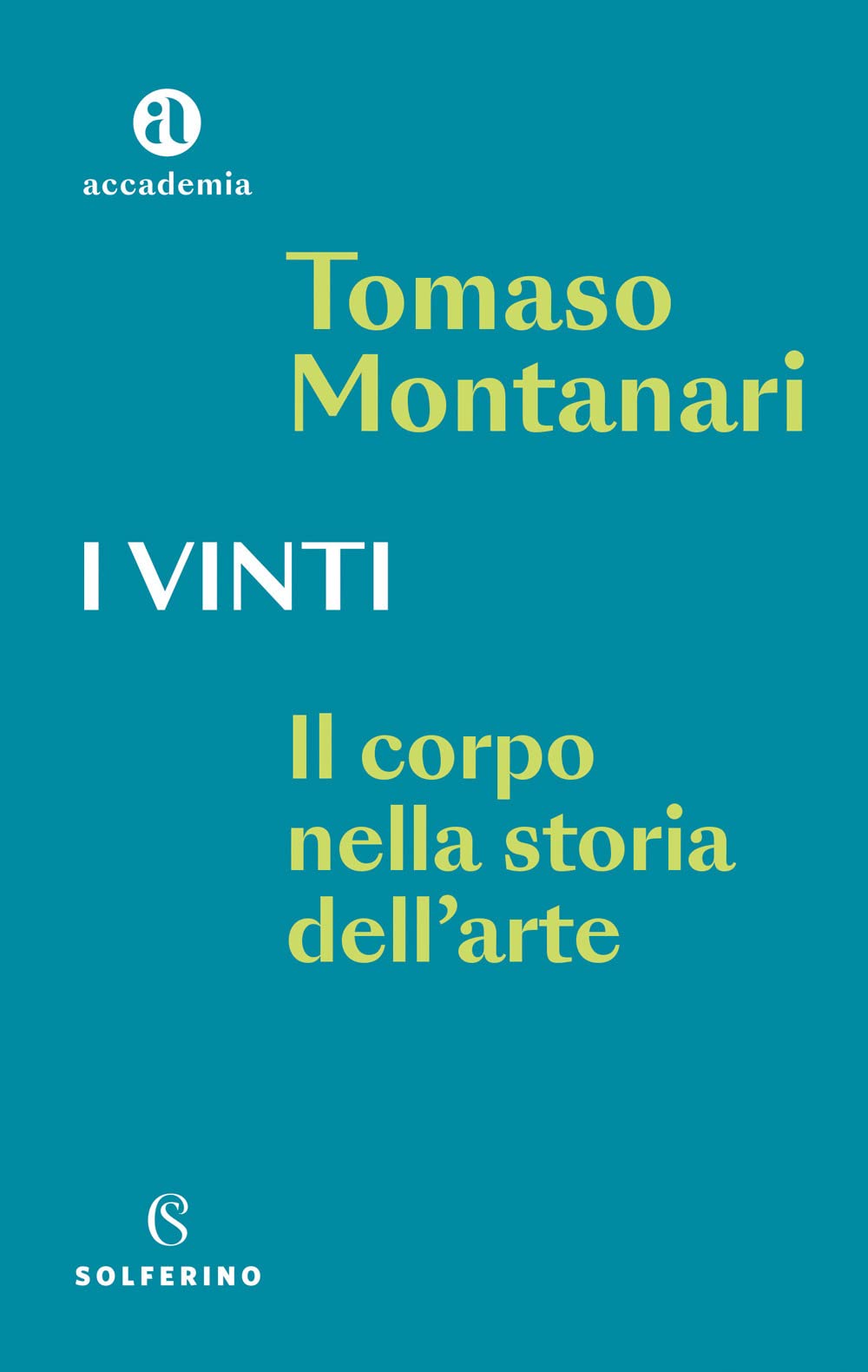I vinti. Il corpo nella storia dell'arte (Accademia) Film, Art & Culture