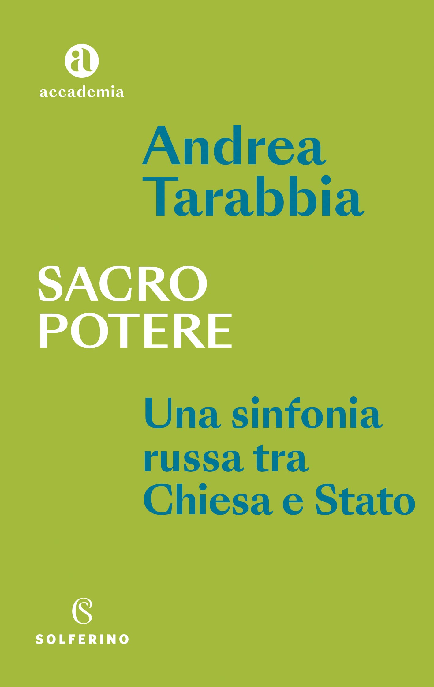 Sacro potere. Una sinfonia russa tra Chiesa e Stato book