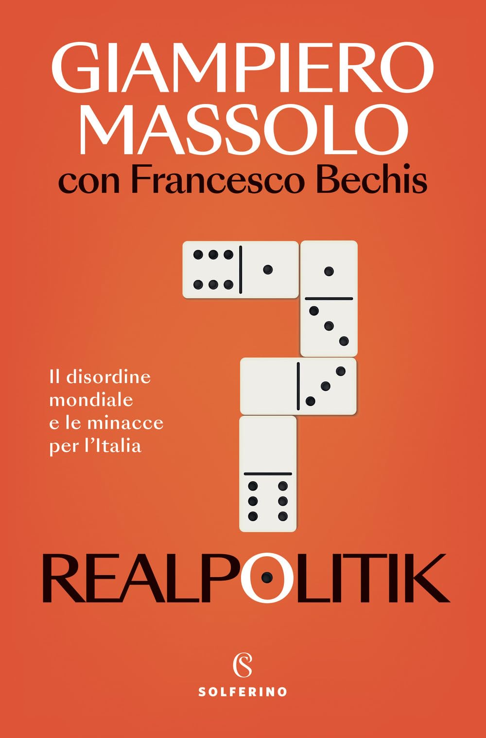 Realpolitik. Il disordine mondiale e le minacce per l'Italia Politics & History