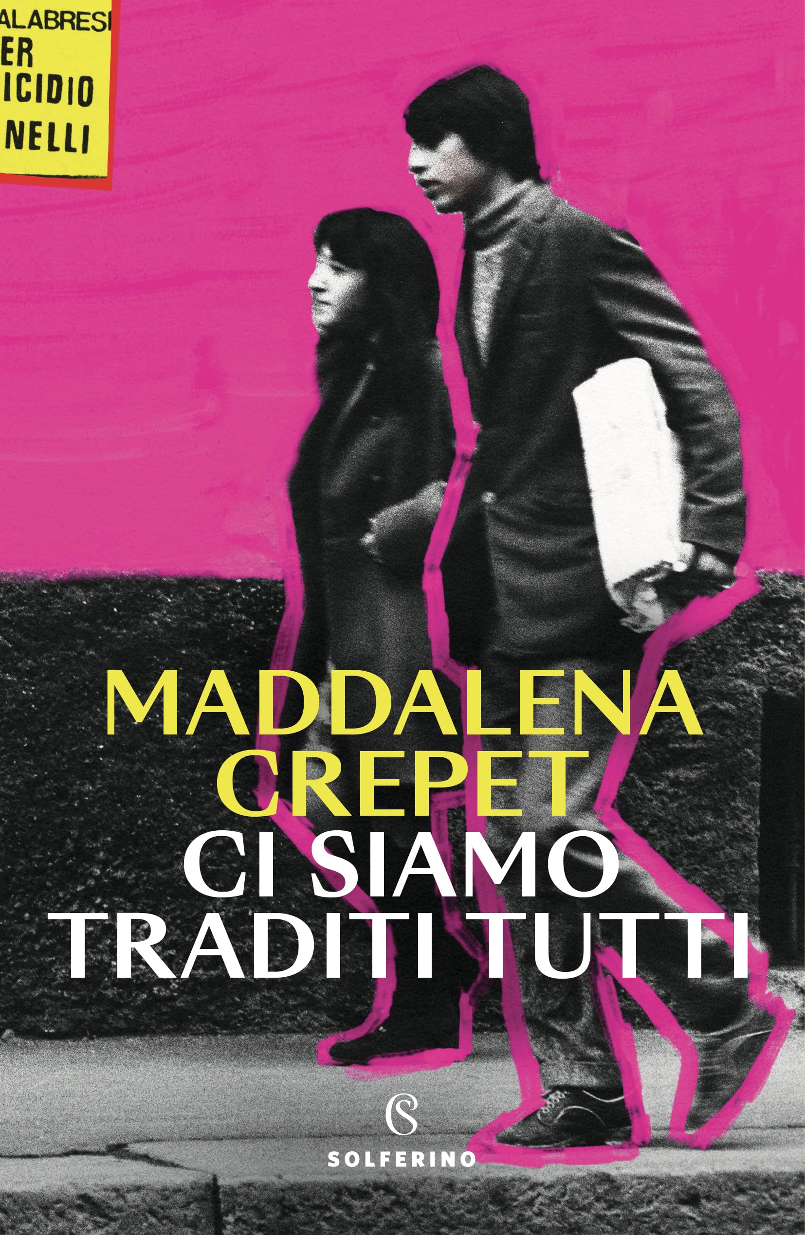 Ci siamo traditi tutti Contemporary literature