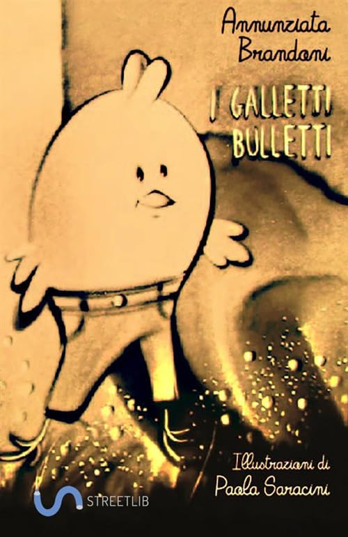 I Galletti Bulletti: Piccole storie di bullismo nel pollaio di Madama Coccodè book