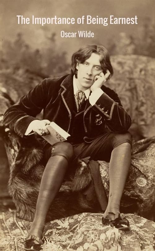The importance of being Earnest: A Trivial Comedy for Serious People book