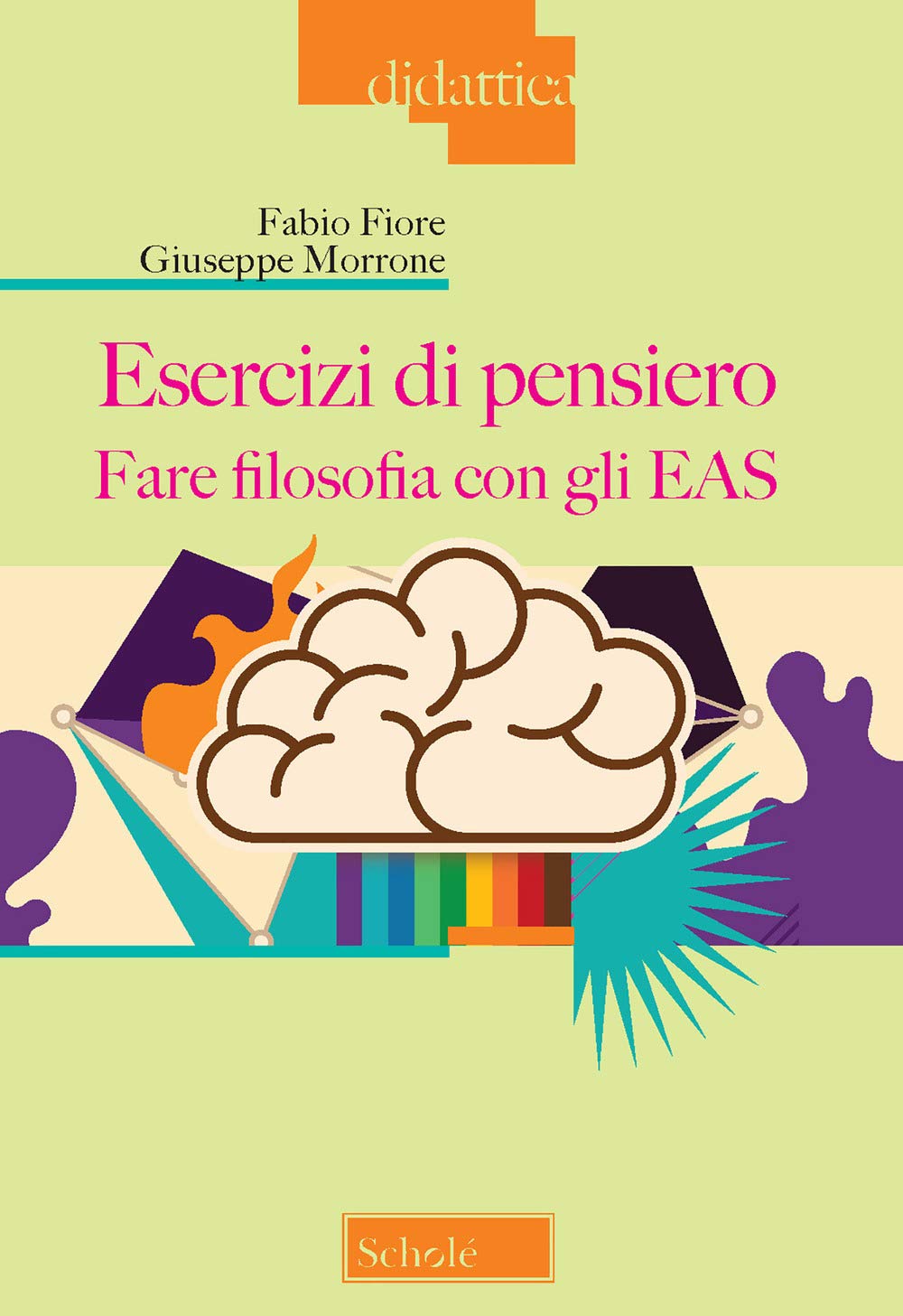 Esercizi di pensiero. Fare filosofia con gli EAS book