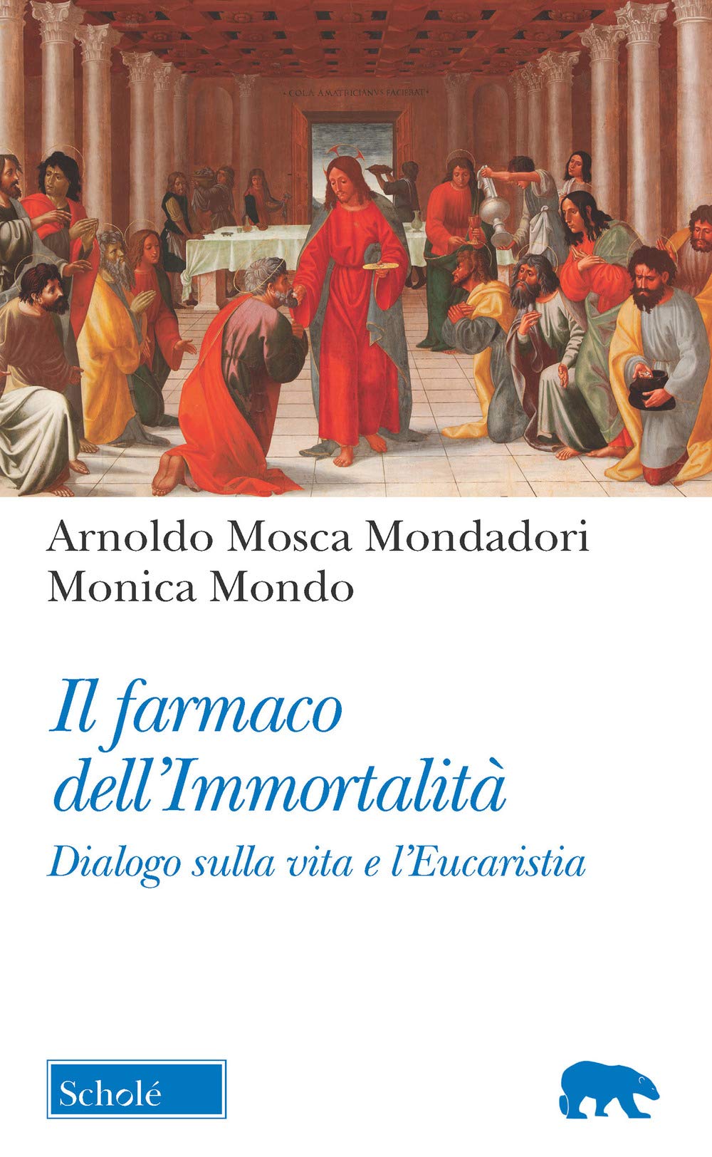 Il farmaco dell'immortalità. Dialogo sulla vita e l'Eucaristia (Orso blu, Band 134) Religion & Esotericism