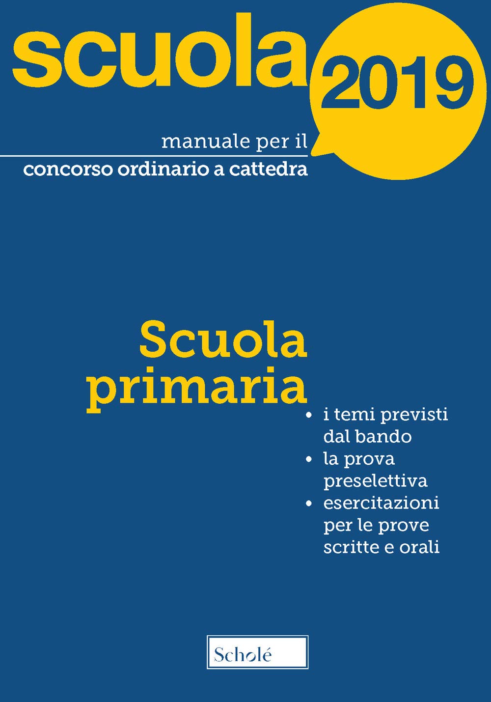 Manuale per il concorso ordinario a cattedra. 2019. Scuola primaria book