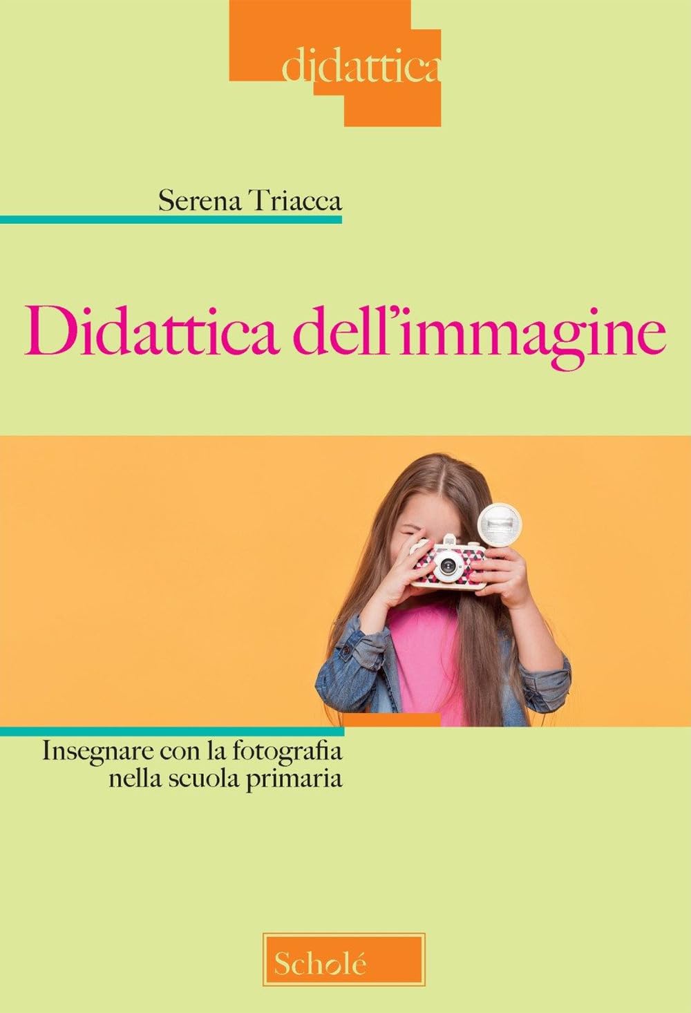 Didattica dell'immagine. Insegnare con la fotografia nella scuola primaria book