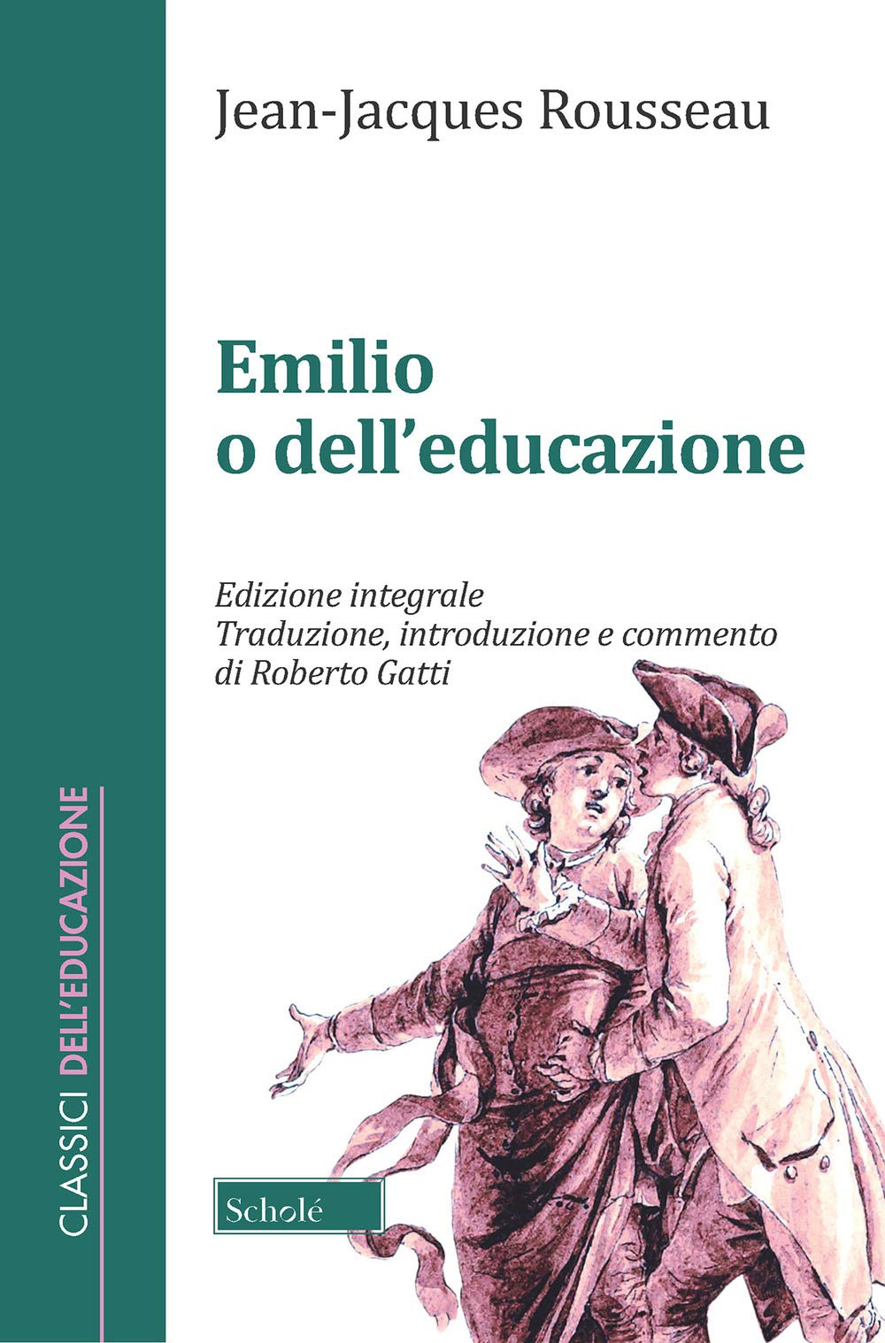 Emilio o dell'educazione. Ediz. integrale book