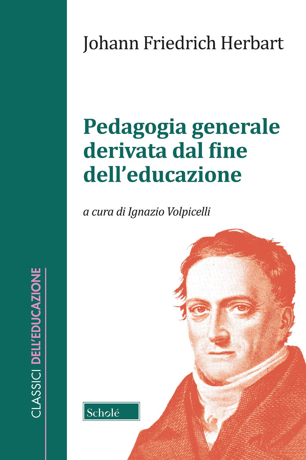 Pedagogia generale derivata dal fine dell’educazione book