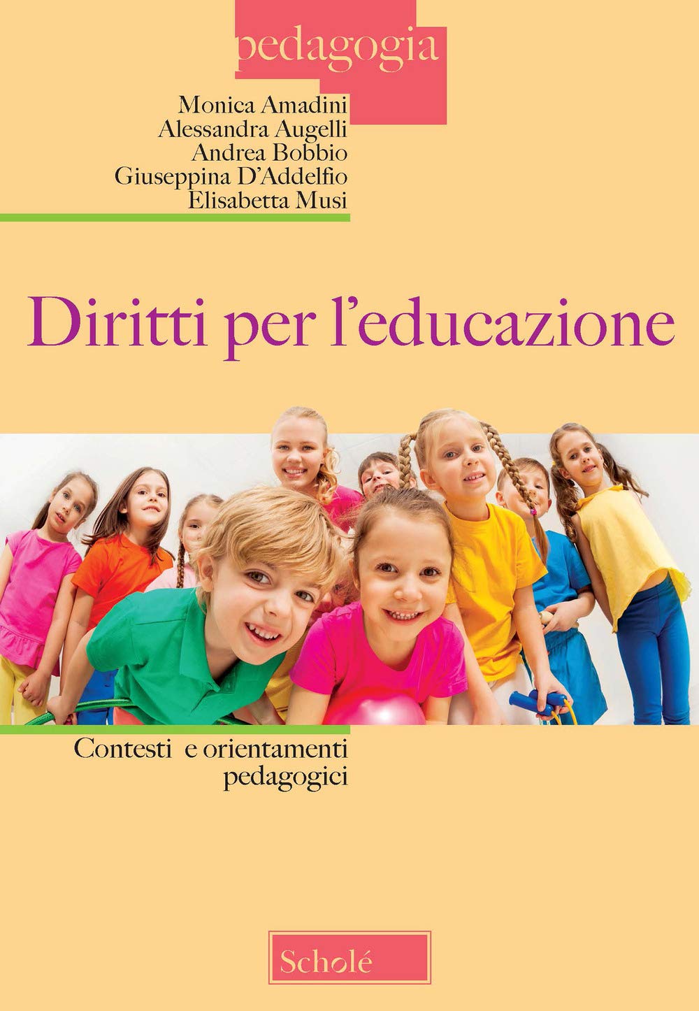 Diritti per l'educazione. Contesti e orientamenti pedagogici (Pedagogia) Politics & History