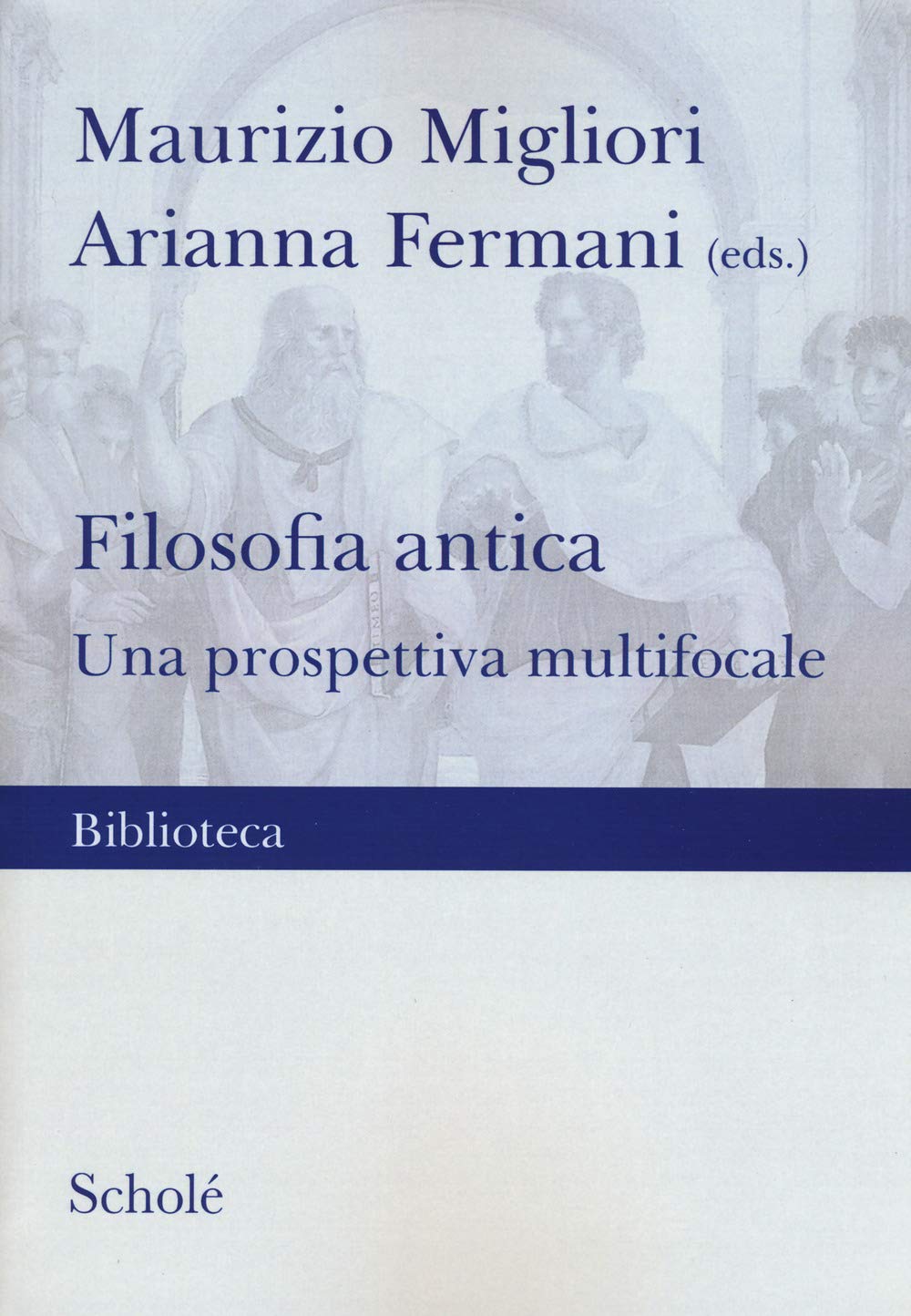 Filosofia antica. Una prospettiva multifocale book
