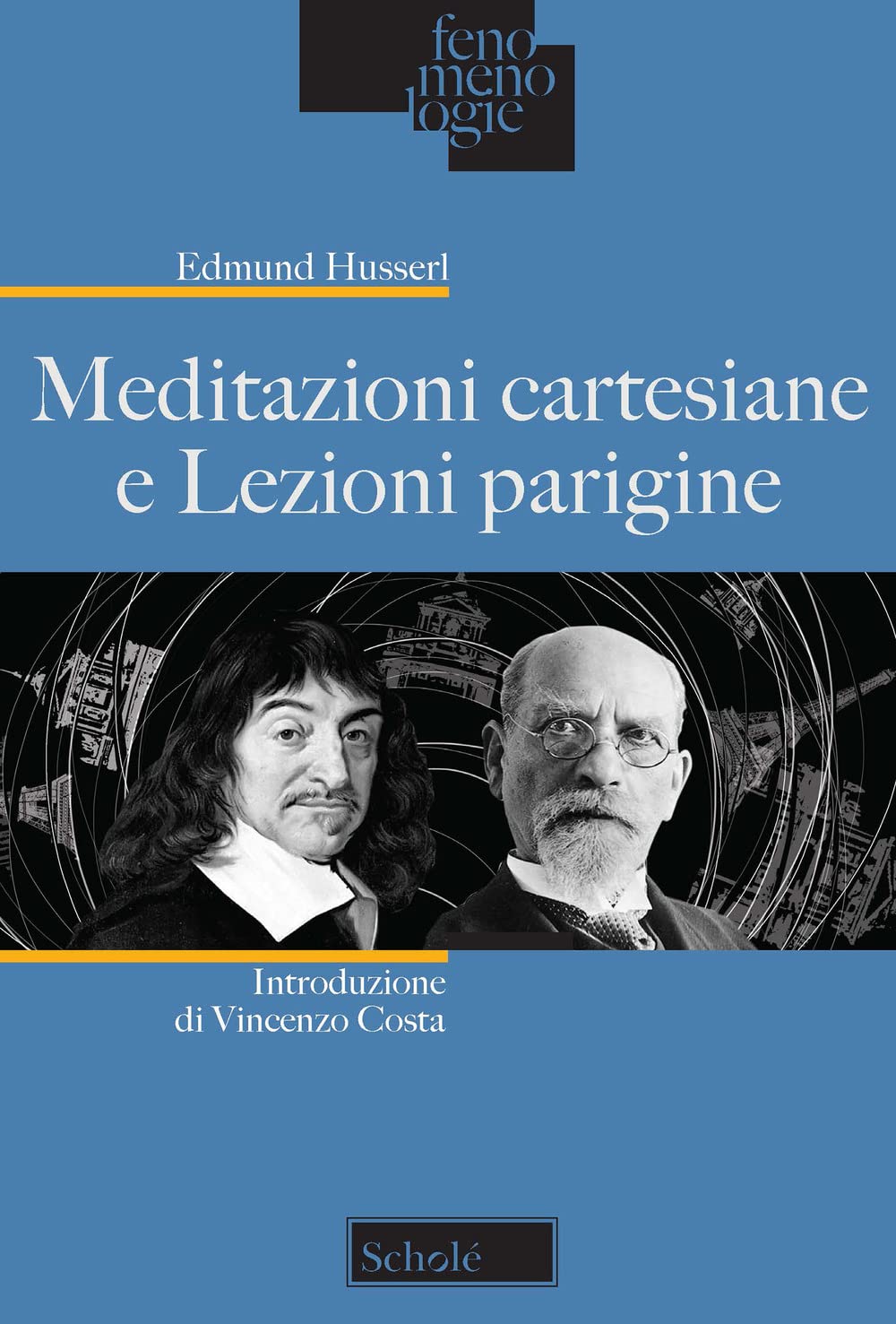 Meditazioni cartesiane e Lezioni parigine book
