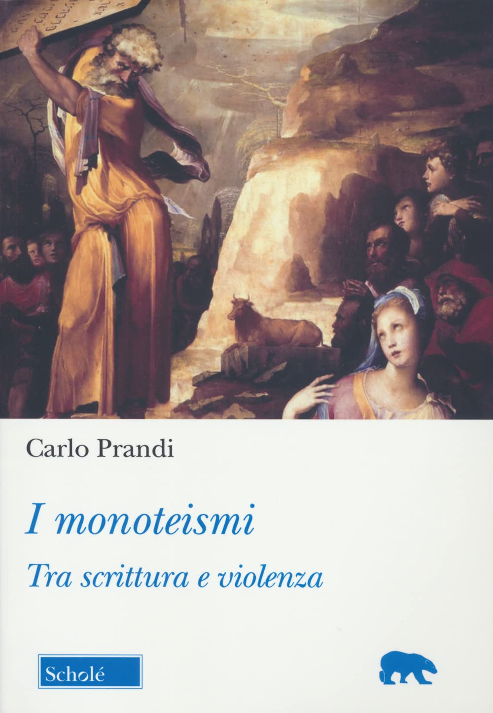 I monoteismi. Tra scrittura e violenza book