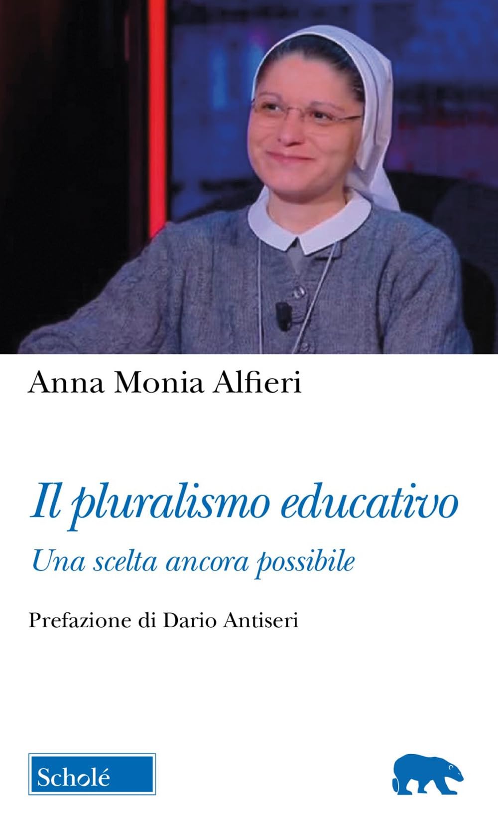 Il pluralismo educativo. Una scelta ancora possibile book