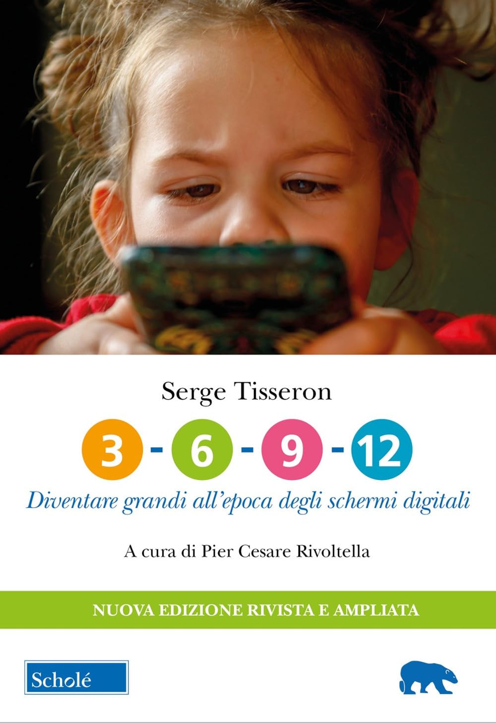 3-6-9-12. Diventare grandi all'epoca degli schermi digitali. Nuova ediz. book