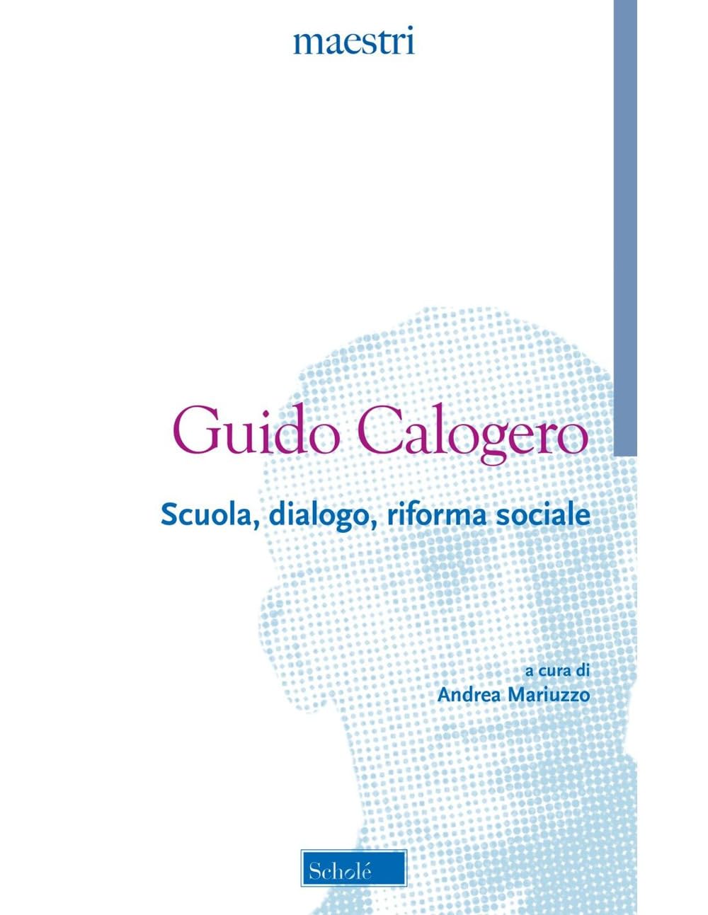 Scuola, dialogo, riforma sociale book