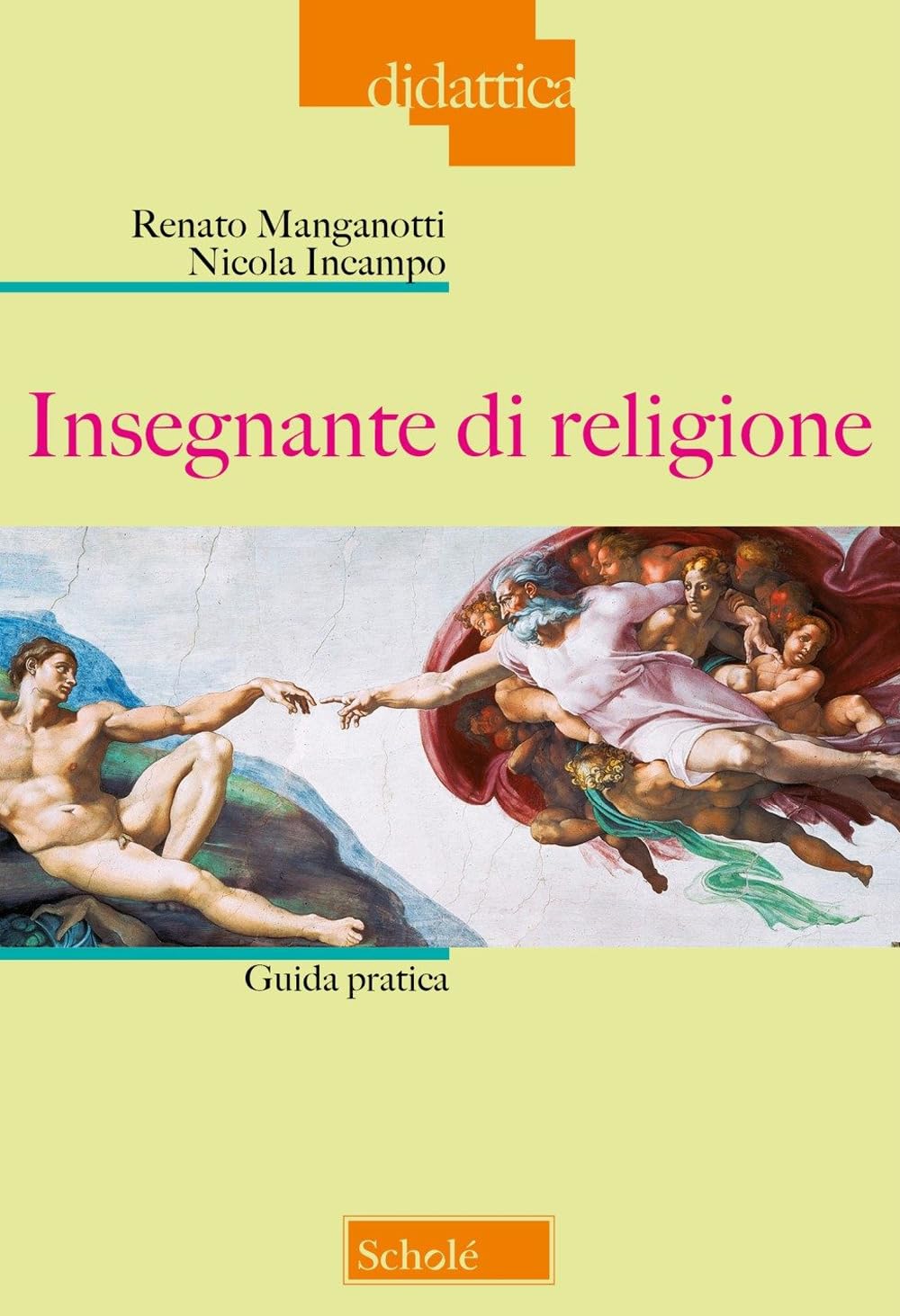 Insegnante di religione. Guida pratica. Nuova ediz. book