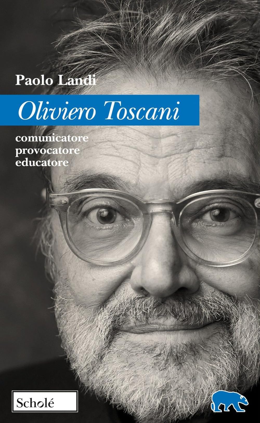 Oliviero Toscani. Comunicatore, provocatore, educatore Media & Communication