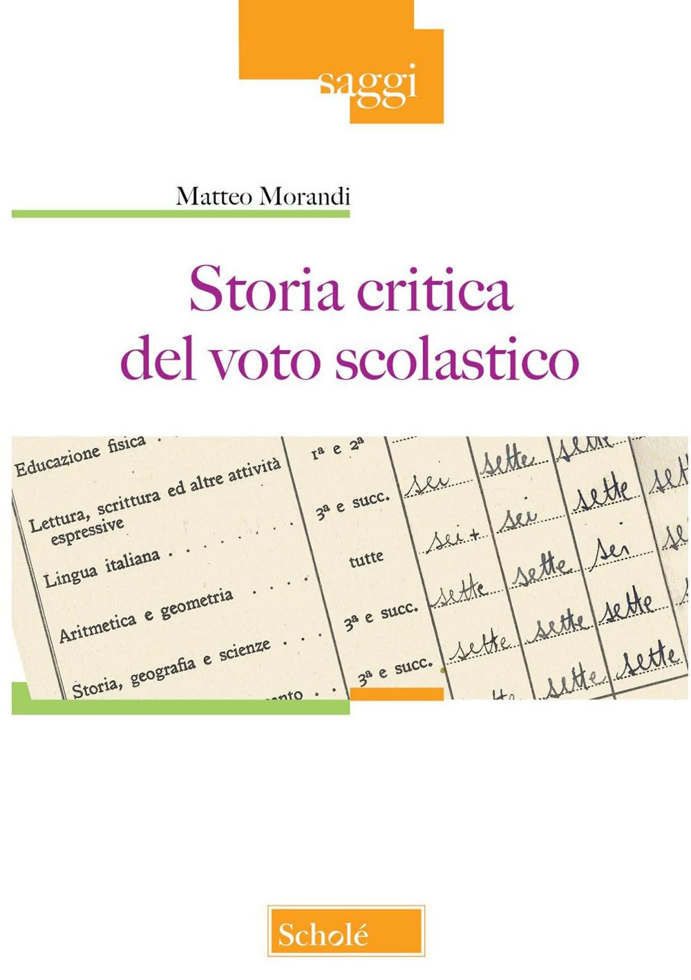 Storia critica del voto scolastico book
