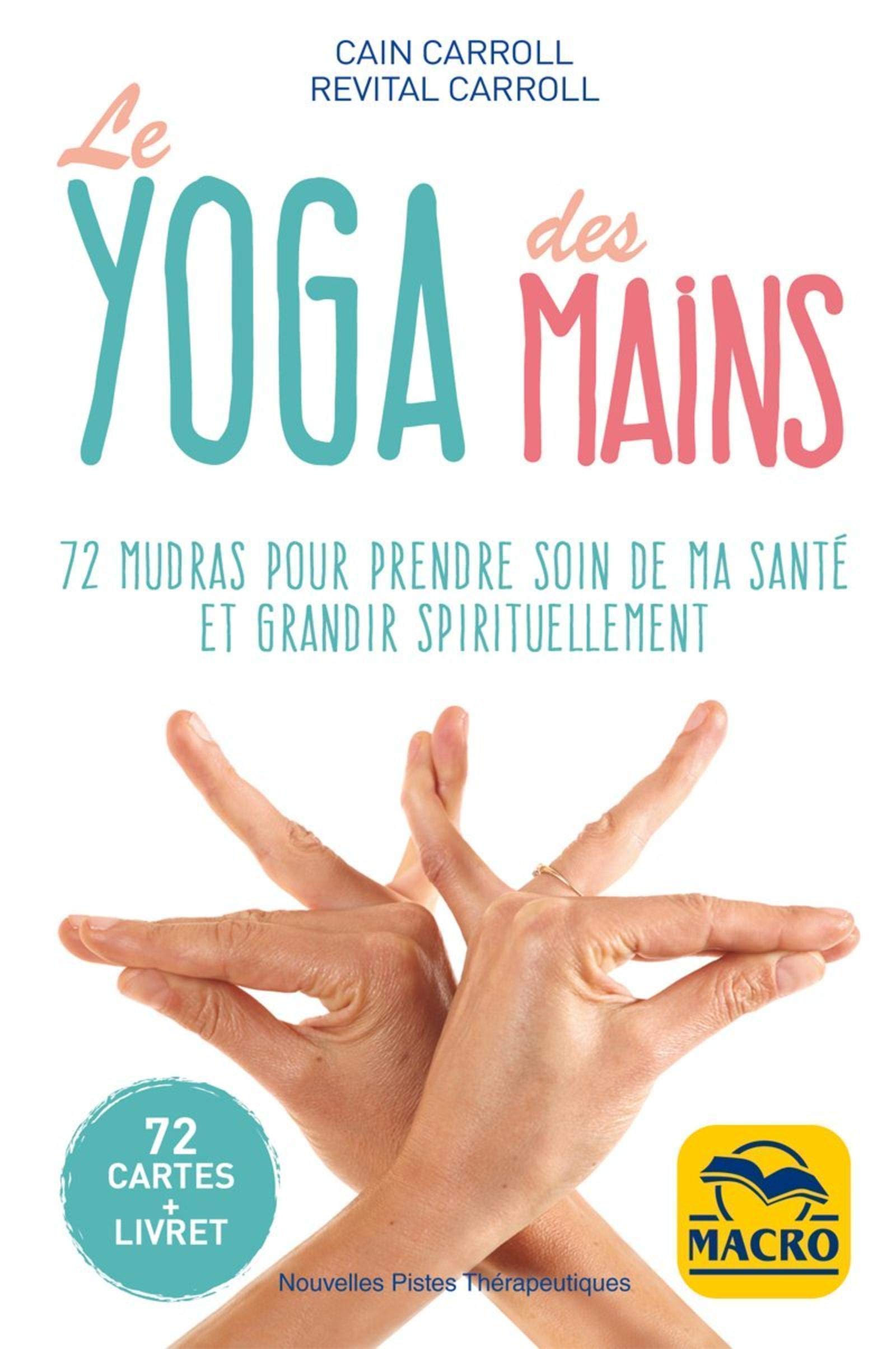 Le yoga des mains: 72 cartes + livret Lifestyle