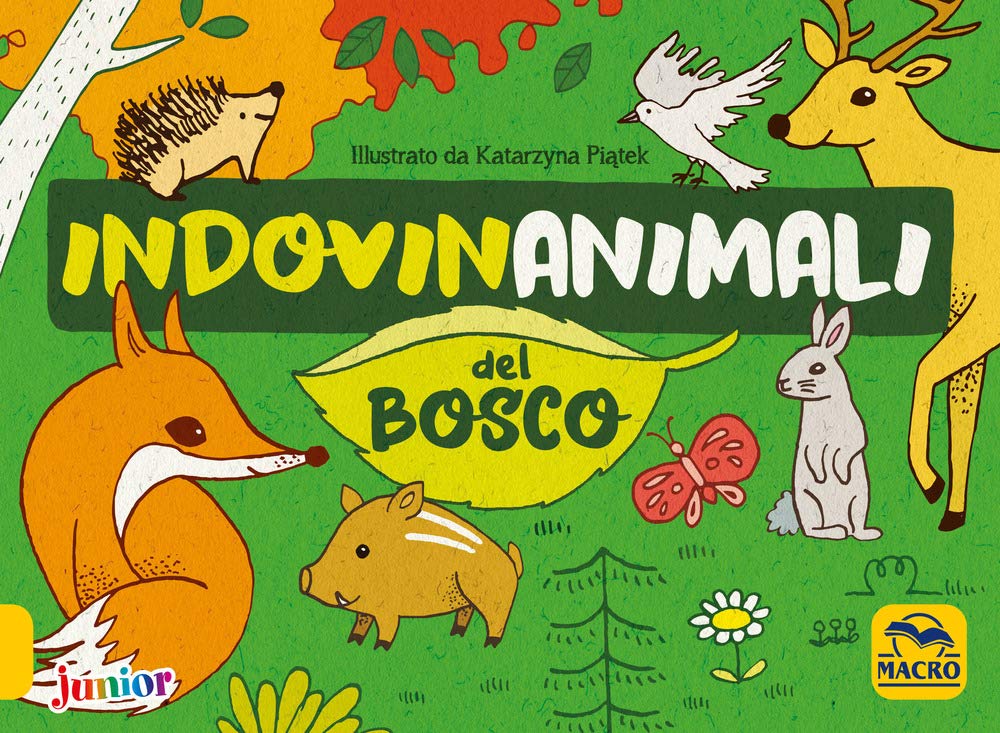 Indovinanimali del bosco. Ediz. a colori Non-fiction