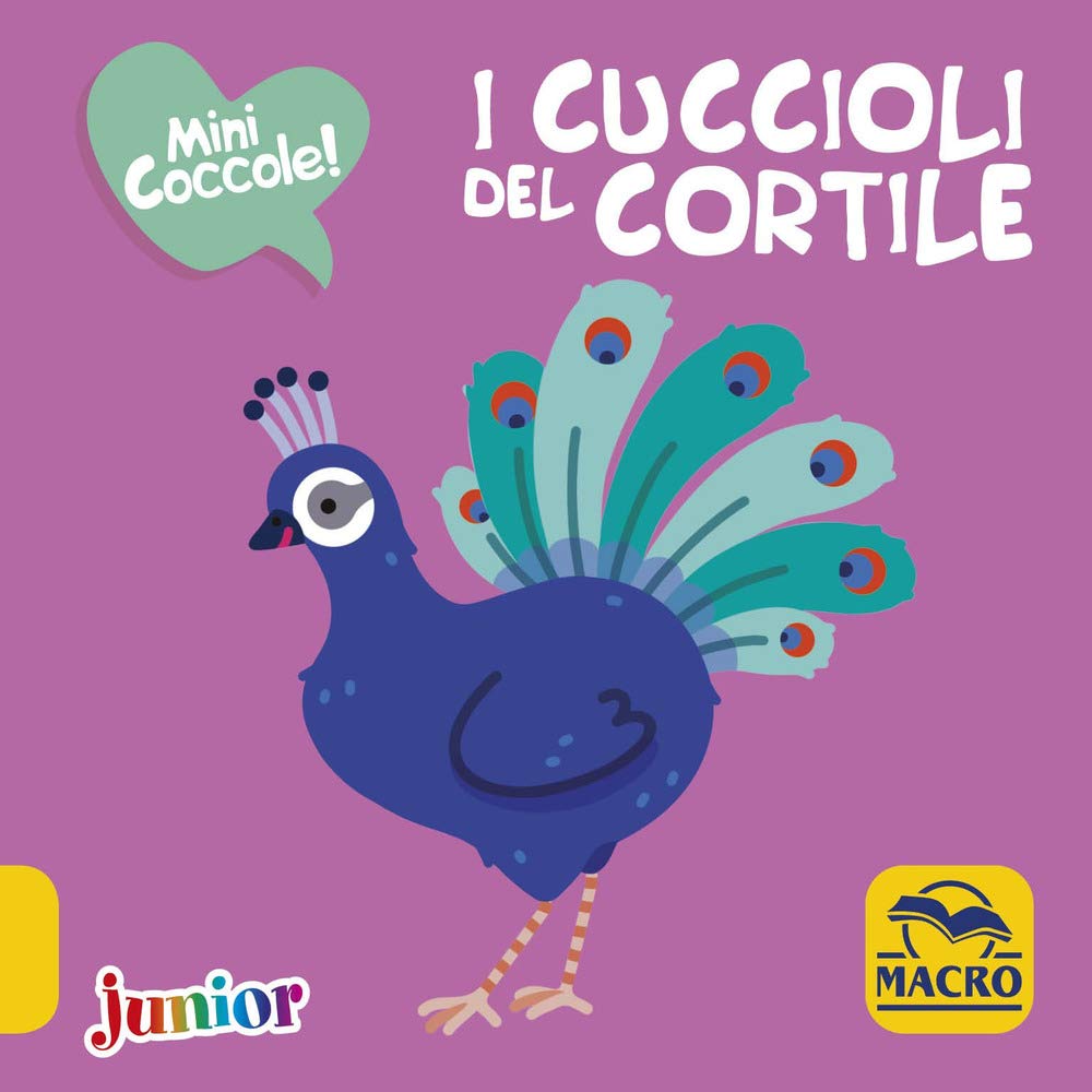 I cuccioli del cortile. Mini coccole. Ediz. a colori book