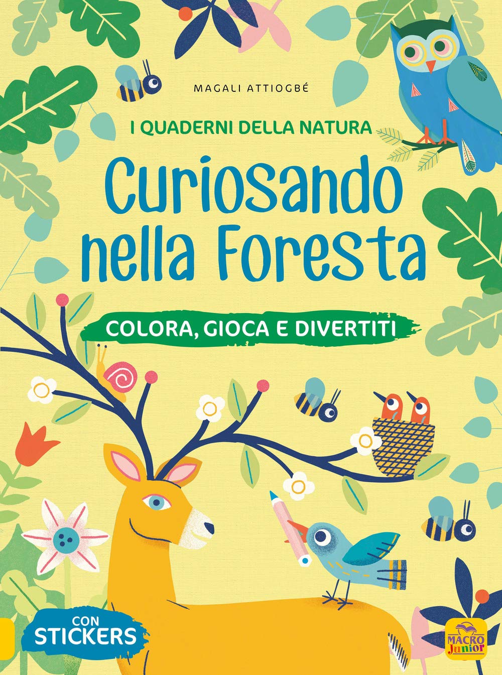 Curiosando nella foresta. Colora, gioca e divertiti. Con adesivi. Ediz. a colori book