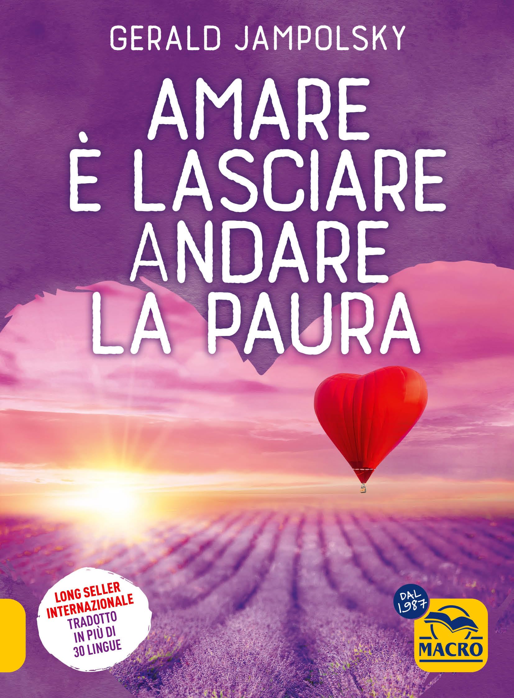 Amare è lasciare andare la paura Lifestyle