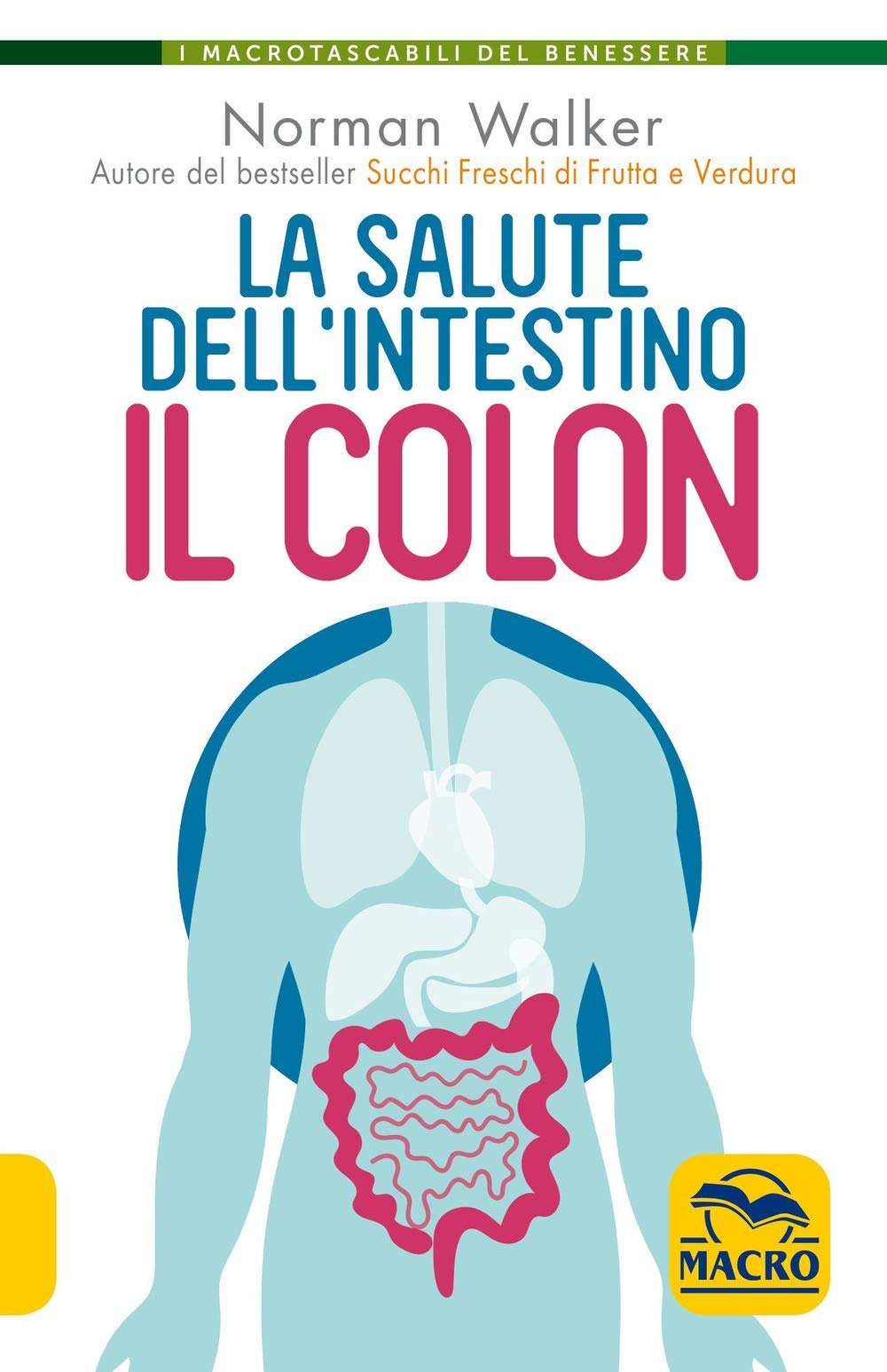 La salute dell'intestino. Il colon book