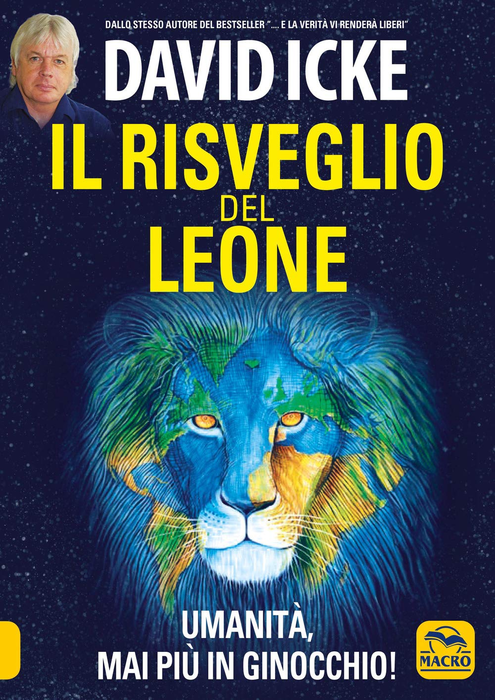 Il risveglio del leone. Umanità, mai più in ginocchio (Verità nascoste) Books