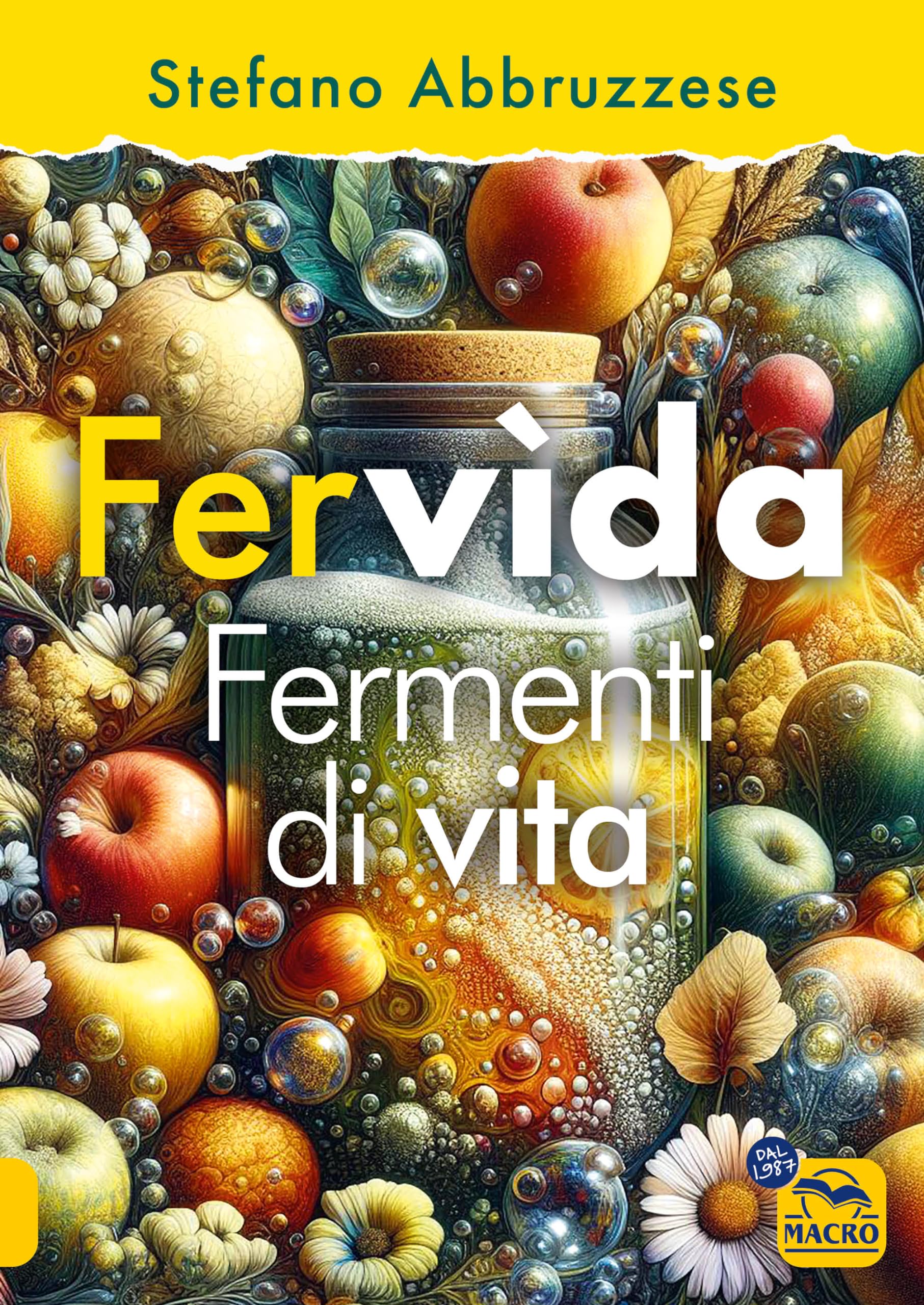 Fervìda. Fermenti di vita book