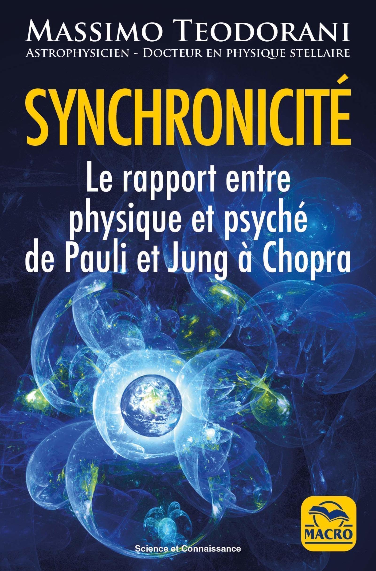 Synchronicité: Le rapport entre physique et psyché de Pauli et Jung à Chopra Religion & Esotericism
