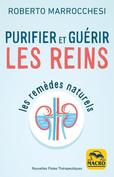 Purifier et guérir les reins : les remèdes naturels book