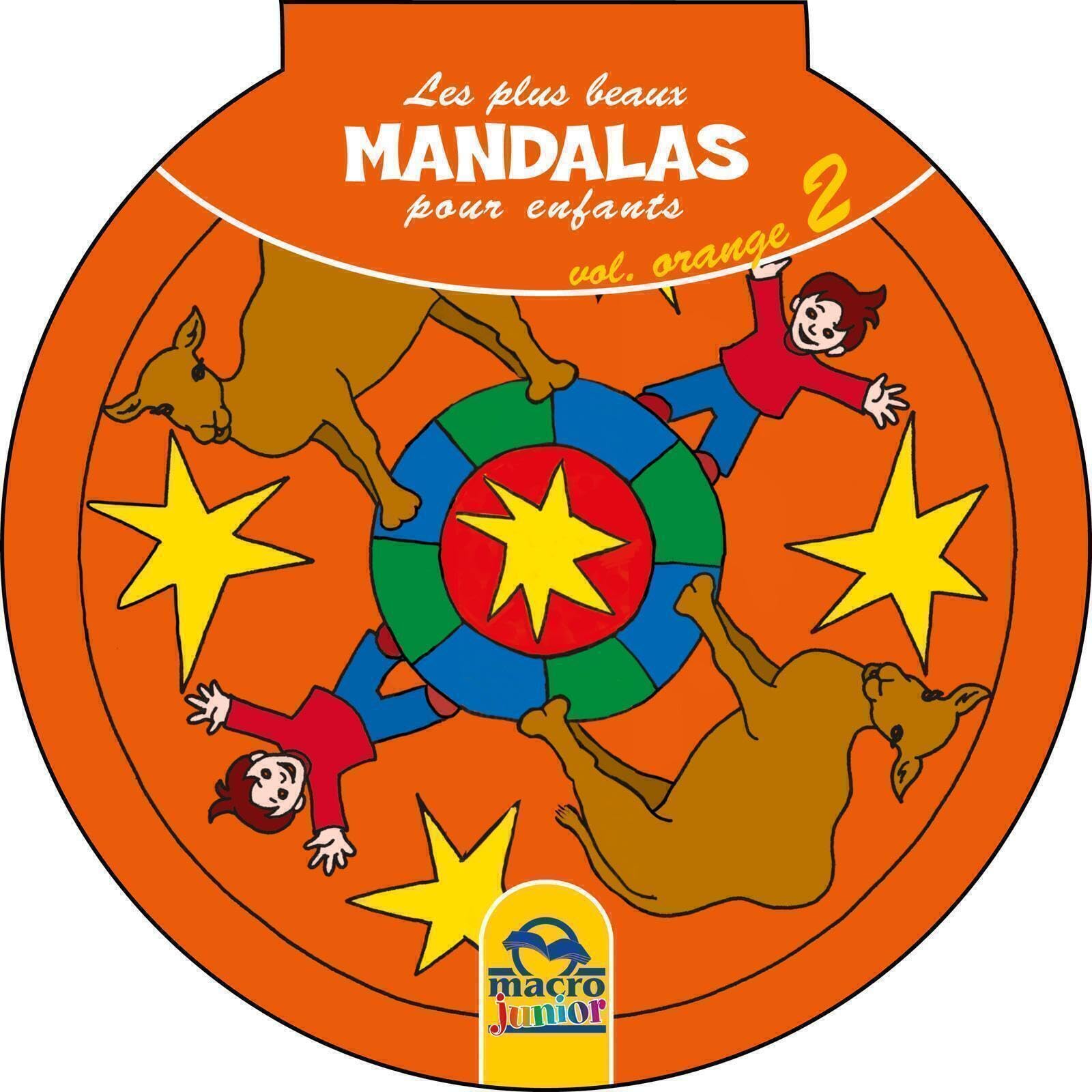 Les plus beaux Mandalas pour les enfants - serie n°1 - Volume Orange_2: Cahier Coloriage book