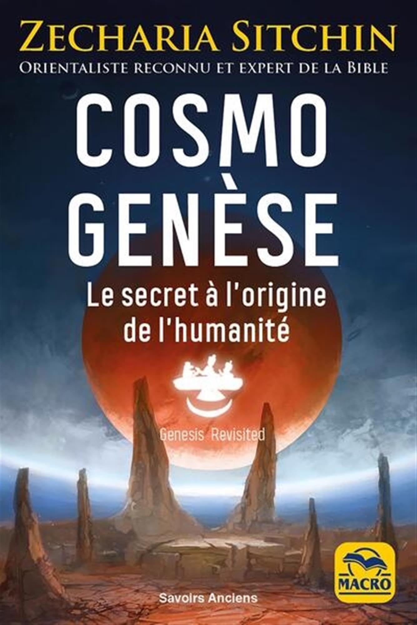 Cosmo Genèse: Le secret à l'origine de l'humanité Religion & Esotericism
