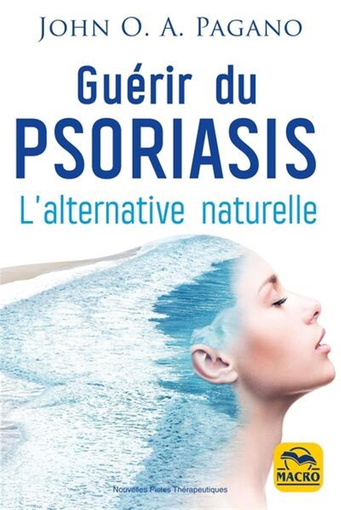 Guérir du psoriasis: L'alternative naturelle book