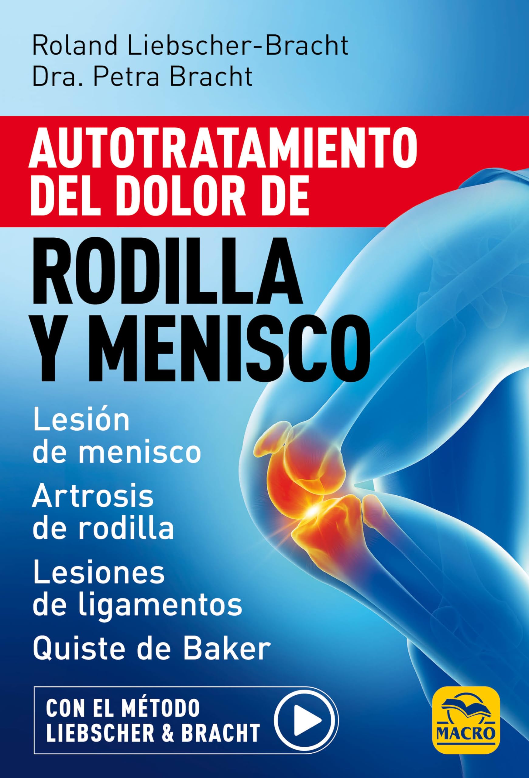 AUTOTRATAMIENTO DEL DOLOR DE RODILLA Y MENISCO Books