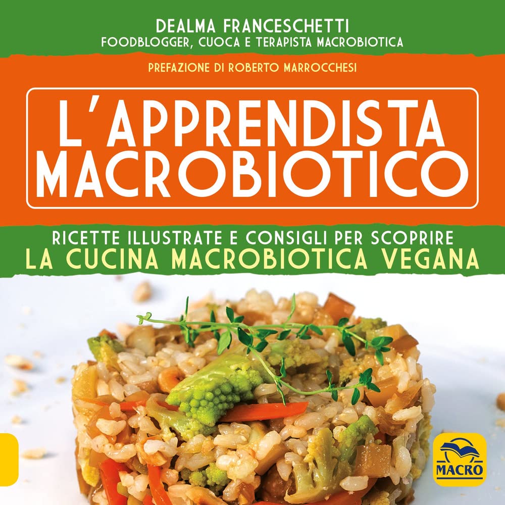 L'apprendista macrobiotico. Ricette illustrate e consigli per scoprire la cucina macrobiotica e vegana Leisure, Home & Garden