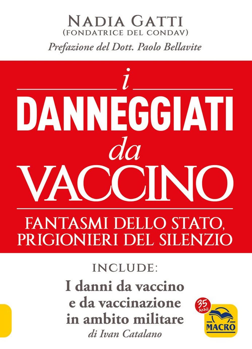 I danneggiati da vaccino. Fantasmi dello Stato, prigionieri del silenzio book
